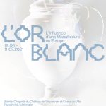 OR BLANC 2 - Exhibition "L'INFLUENCE D'UNE MANUFACTURE EN EUROPE" - CHAPEL OF THE CHÂTEAU DE VINCENNES AND HEART OF THE CITY - TREES OF THE IMAGINARY AND ENCHANTED FOREST - WORKS BY FLORENCE LEMIEGRE