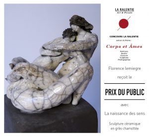 Prix du public - Concours « corps et âmes » Galerie la Ralentie Art & pensées - Sculptures céramique de Florence Lemiegre