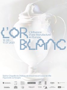 OR BLANC 2 - Exposition “L'INFLUENCE D'UNE MANUFACTURE EN EUROPE“ - CHAPELLE DU CHÂTEAU DE VINCENNES ET CŒUR DE VILLE- ARBRES DE LA FORÊT IMAGINAIRE ET ENCHANTÉE – ŒUVRES DE FLORENCE LEMIEGRE